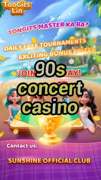 90s concert casino-casinogamestips.igamblinglist.com
