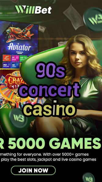 90s concert casino-casinogamestips.igamblinglist.com