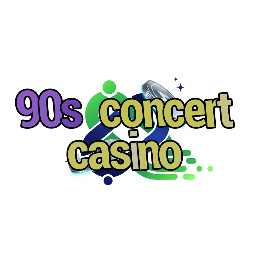 90s concert casino